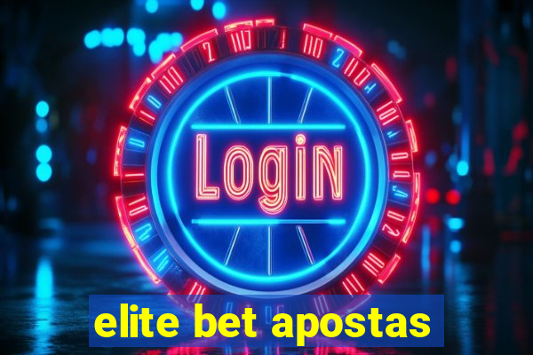 elite bet apostas